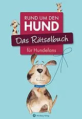 Kartonierter Einband Das Rätselbuch für Hundefans von Ursula Herrmann, Wolfgang Berke