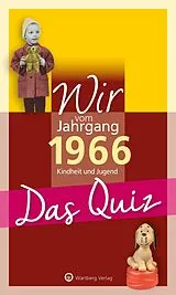 Kartonierter Einband Wir vom Jahrgang 1966 - Das Quiz von Matthias Rickling