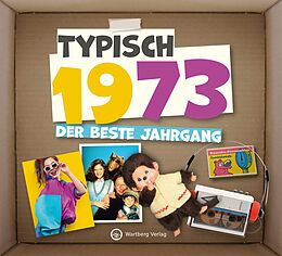 Fester Einband Typisch 1973 - Der beste Jahrgang von 