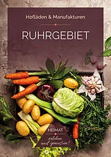 Kartonierter Einband (Kt) Ruhrgebiet Hofläden von Rheinland Presse Service