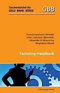 E-Book (epub) Factoring-Handbuch von Thomas Hartmann-Wendels, Alexander M. Moseschus, Magdalena Wessel