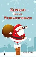 E-Book (pdf) Konrad und der Weihnachtsmann von Thorsten H. Löwe