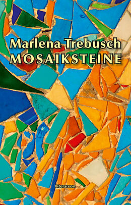 Kartonierter Einband Mosaiksteine von Marlena Trebusch