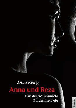 Kartonierter Einband Anna und Reza von Anna König