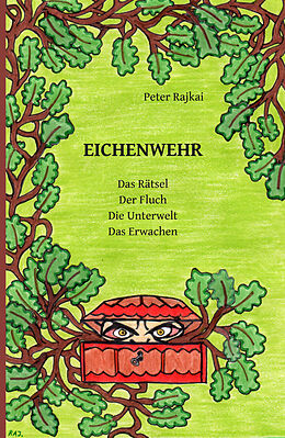 Fester Einband EICHENWEHR von Peter Rajkai
