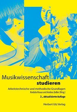 Kartonierter Einband Musikwissenschaft studieren von 