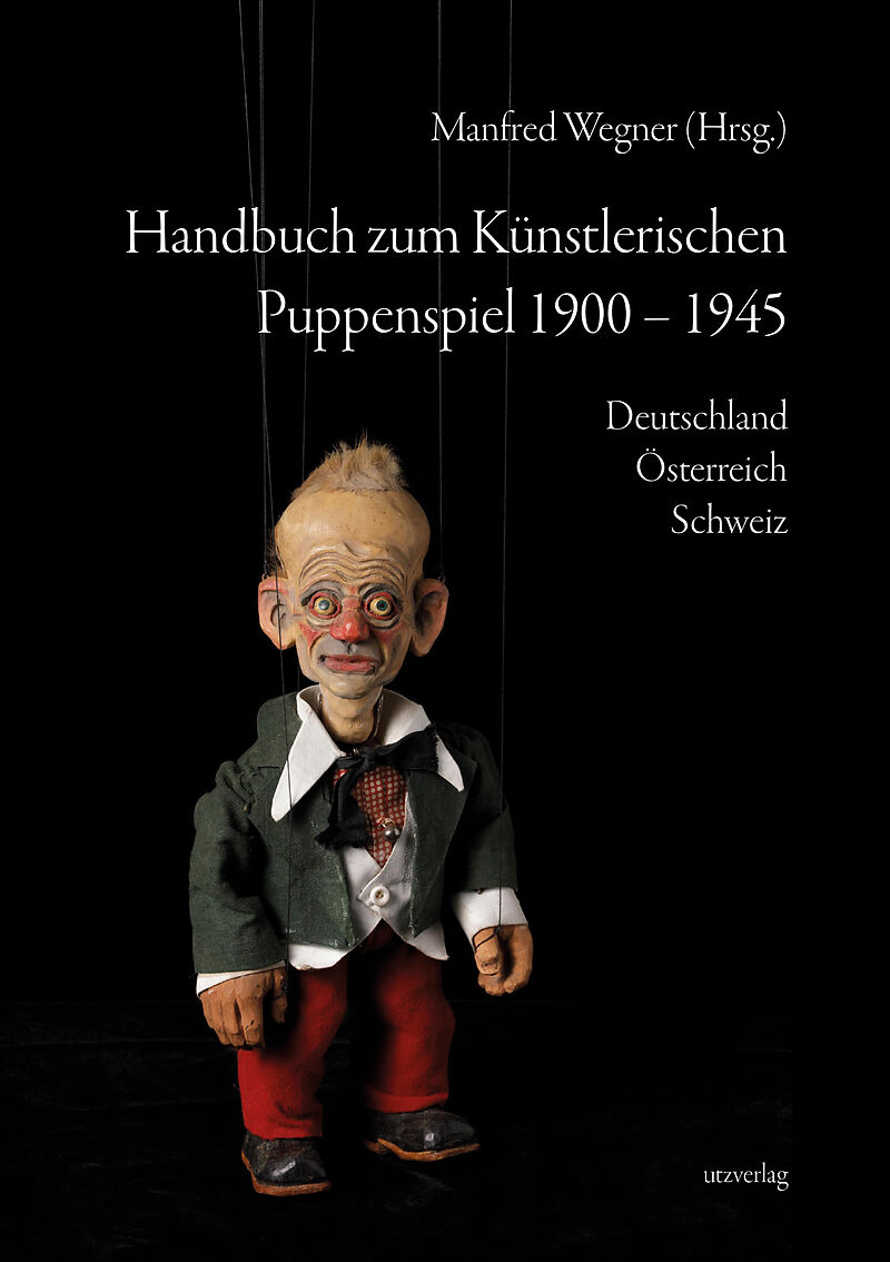 Handbuch zum Künstlerischen Puppenspiel 19001945