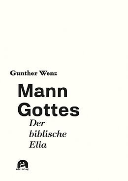 Kartonierter Einband Mann Gottes von Gunther Wenz