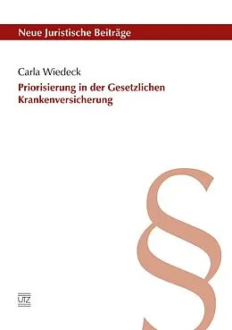 E-Book (pdf) Priorisierung in der Gesetzlichen Krankenversicherung von Carla Wiedeck