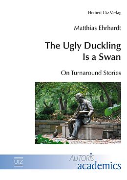 eBook (pdf) The Ugly Duckling Is a Swan de Matthias Ehrhardt