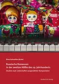 E-Book (pdf) Russische Romanzen in der zweiten Hälfte des 19. Jahrhunderts von Nina Galushko-Jäckel