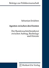 E-Book (pdf) Agenten zwischen den Fronten von Sebastian Erxleben