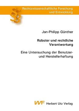 E-Book (pdf) Roboter und rechtliche Verantwortung von Jan-Philipp Günther