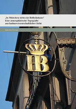 E-Book (pdf) "In München steht ein Hofbräuhaus" von Gabriela Ferraro