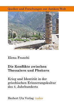 E-Book (pdf) Die Konflikte zwischen Thessalern und Phokern von Elena Franchi