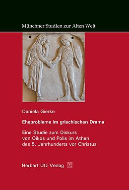 E-Book (pdf) Eheprobleme im griechischen Drama von Daniela Gierke