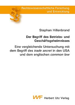 E-Book (pdf) Der Begriff des Betriebs- und Geschäftsgeheimnisses von Stephan Hillenbrand