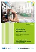 E-Book (pdf) Industrie 4.0 Maturity Index von Günther Schuh, Reiner Anderl, Jürgen Gausemeier