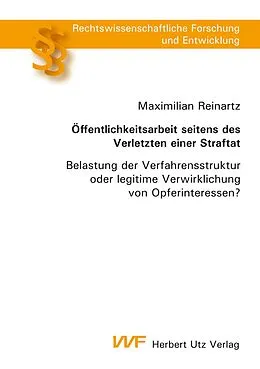 E-Book (pdf) Öffentlichkeitsarbeit seitens des Verletzten einer Straftat von Maximilian Reinartz