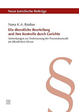 E-Book (pdf) Die dienstliche Beurteilung und ihre Kontrolle durch Gerichte von Nana K. A. Baidoo