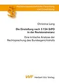 E-Book (pdf) Die Einstellung nach § 154 StPO in der Revisionsinstanz von Christina Lang