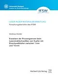 E-Book (pdf) Erweitern der Prozessgrenzen beim Laserstrahlschweißen von Kupfer mit Einschweißtiefen zwischen 1 mm und 10 mm von Andreas Heider