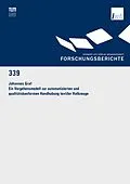 E-Book (pdf) Ein Vorgehensmodell zur automatisierten und qualitätskonformen Handhabung textiler Halbzeuge von Johannes Graf