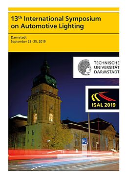 E-Book (pdf) 13th International Symposium on Automotive Lightning - ISAL 2019 - Proceedings of the Conference von Tran Quoc Khanh