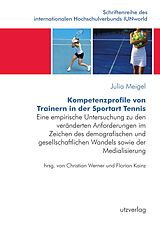 E-Book (pdf) Kompetenzprofile von Trainern in der Sportart Tennis von Julia Meigel