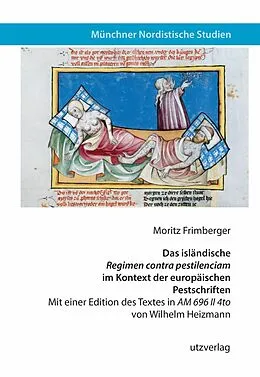 E-Book (pdf) Das isländische "Regimen contra pestilenciam" im Kontext der europäischen Pestschriften von Moritz Frimberger