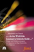 E-Book (pdf) "... da das Wirkliche konstant in Schwebe bleibt ..." von Elisabeth van Treeck