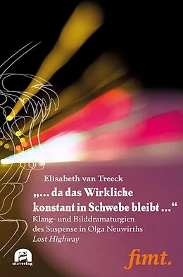 E-Book (pdf) "... da das Wirkliche konstant in Schwebe bleibt ..." von Elisabeth van Treeck