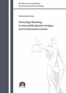 E-Book (pdf) Einseitige Bindung in Immobilienkaufverträgen und Verbraucherschutz von Maximilian Hain