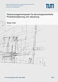 E-Book (pdf) Risikomanagementsystem für die energieorientierte Produktionsplanung und -steuerung von Stefan Roth