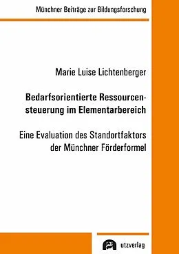 E-Book (pdf) Bedarfsorientierte Ressourcensteuerung im Elementarbereich von Marie Luise Lichtenberger