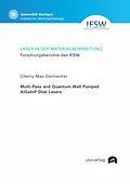 E-Book (pdf) Multi-Pass and Quantum-Well Pumped AlGaInP Disk Lasers von Cherry May Dannecker