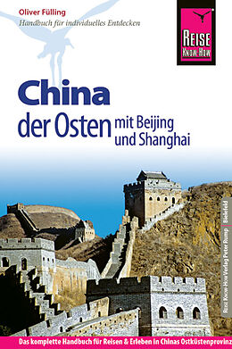 Paperback Reise Know-How China - der Osten mit Beijing und Shanghai von Oliver Fülling