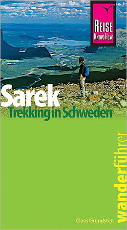 Kartonierter Einband Reise Know-How Wanderführer Sarek - Trekking in Schweden von Claes Grundsten