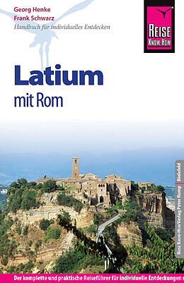 Kartonierter Einband Reise Know-How Latium mit Rom von Frank Schwarz, Georg Henke