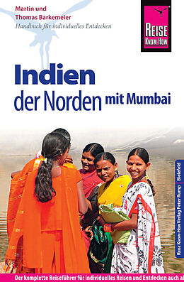 Kartonierter Einband Reise Know-How Reiseführer Indien - der Norden mit Mumbai von Thomas Barkemeier, Martin Barkemeier