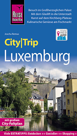 Kartonierter Einband Reise Know-How CityTrip Luxemburg von Joscha Remus