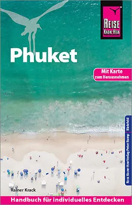 Kartonierter Einband Reise Know-How Reiseführer Phuket mit Karte zum Herausnehmen von Rainer Krack