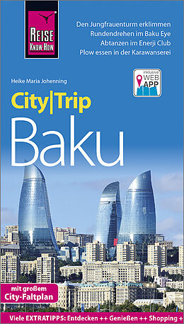 Kartonierter Einband Reise Know-How CityTrip Baku von Heike Maria Johenning