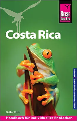 Kartonierter Einband Reise Know-How Reiseführer Costa Rica von Detlev Kirst