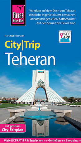 Kartonierter Einband Reise Know-How CityTrip Teheran von Hartmut Niemann