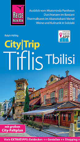 Kartonierter Einband Reise Know-How CityTrip Tiflis / Tbilisi von Ralph Hälbig