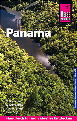 Kartonierter Einband Reise Know-How Reiseführer Panama von Volker Alsen, Minerva Alsen, Linda O'Bryan