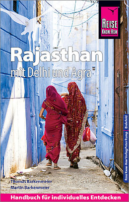 Kartonierter Einband Reise Know-How Reiseführer Rajasthan mit Delhi und Agra von Thomas Barkemeier, Martin Barkemeier