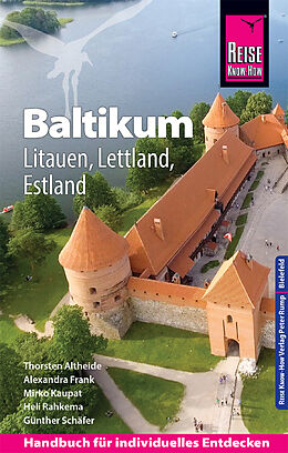 Kartonierter Einband Reise Know-How Reiseführer Baltikum: Litauen, Lettland, Estland von Thorsten Altheide, Alexandra Frank, Mirko Kaupat