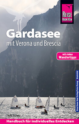 Kartonierter Einband Reise Know-How Reiseführer Gardasee mit Verona und Brescia - Mit vielen Wandertipps - von Thilo Scheu
